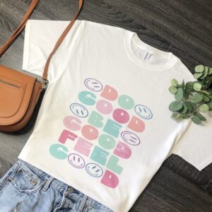 Do Good, Be Good, Feel Good Smiley Face Graphic Tee